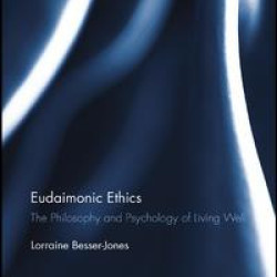 Eudaimonic Ethics Eudaimonic Ethics