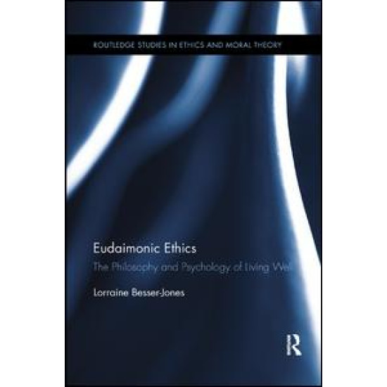 Eudaimonic Ethics Eudaimonic Ethics