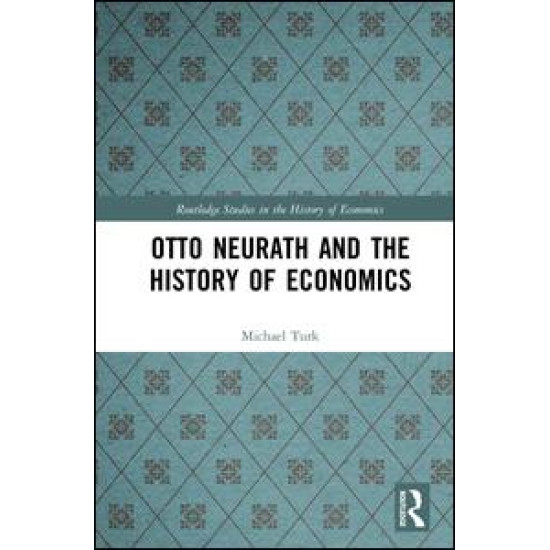 Otto Neurath and the History of Economics