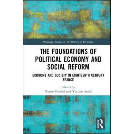 The Foundations of Political Economy and Social Reform