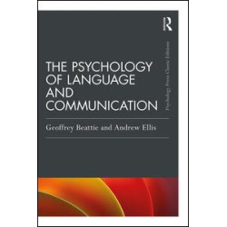 The Psychology of Language and Communication The Psychology of Language and Communication