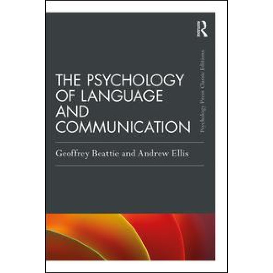 The Psychology of Language and Communication The Psychology of Language and Communication