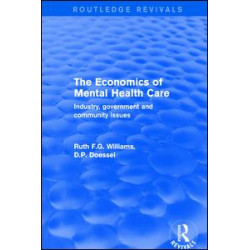 The Economics of Mental Health Care The Economics of Mental Health Care