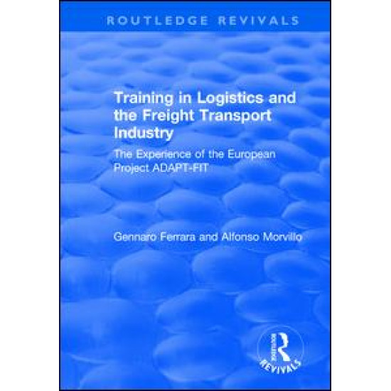 Training in Logistics and the Freight Transport Industry Training in Logistics and the Freight Transport Industry