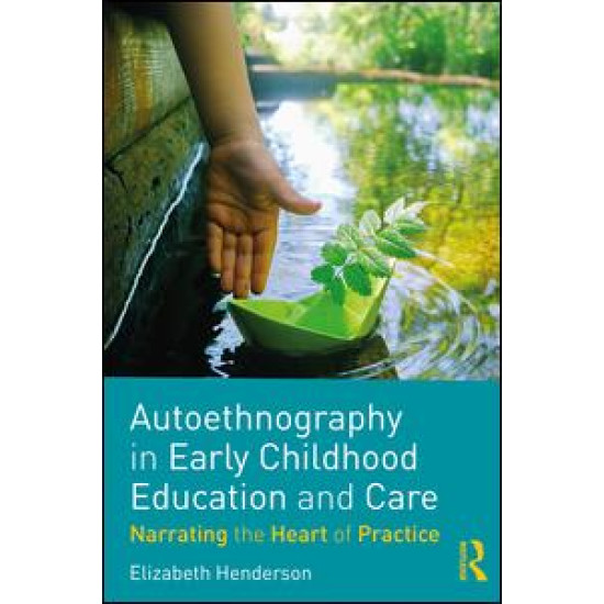 Autoethnography in Early Childhood Education and Care