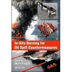 In-Situ Burning for Oil Spill Countermeasures