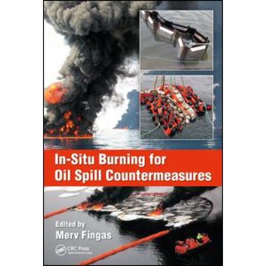 In-Situ Burning for Oil Spill Countermeasures