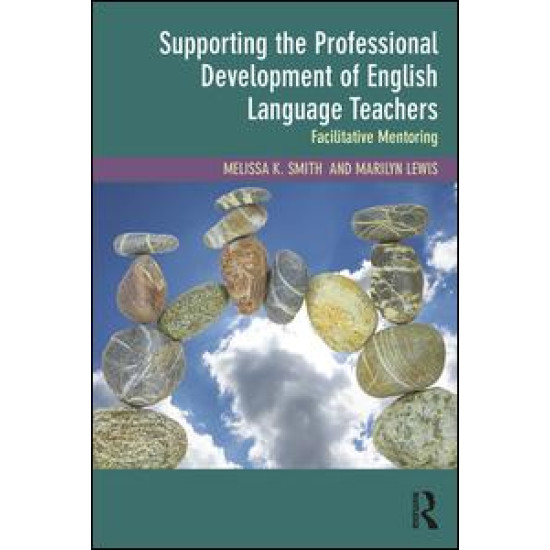 Supporting the Professional Development of English Language Teachers Supporting the Professional Development of English Language Teachers