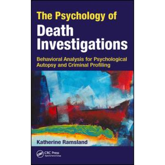 The Psychology of Death Investigations