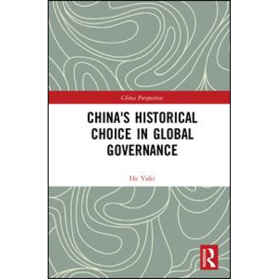 China's Historical Choice in Global Governance