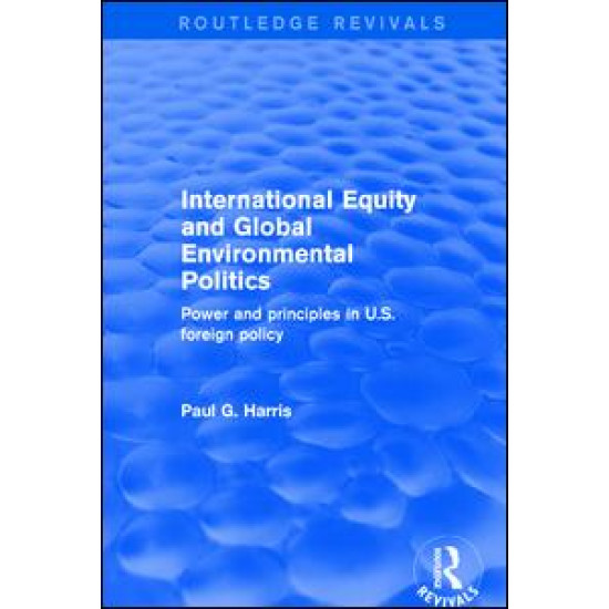 International Equity and Global Environmental Politics