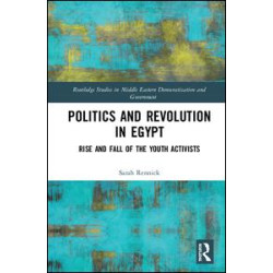 Politics and Revolution in Egypt Politics and Revolution in Egypt