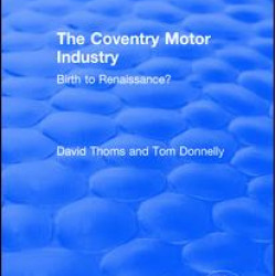 The Coventry Motor Industry The Coventry Motor Industry
