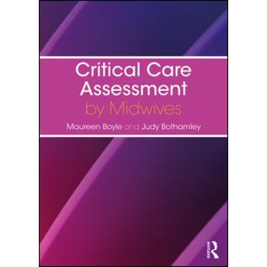Critical Care Assessment by Midwives Critical Care Assessment by Midwives