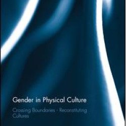 Gender in Physical Culture Gender in Physical Culture