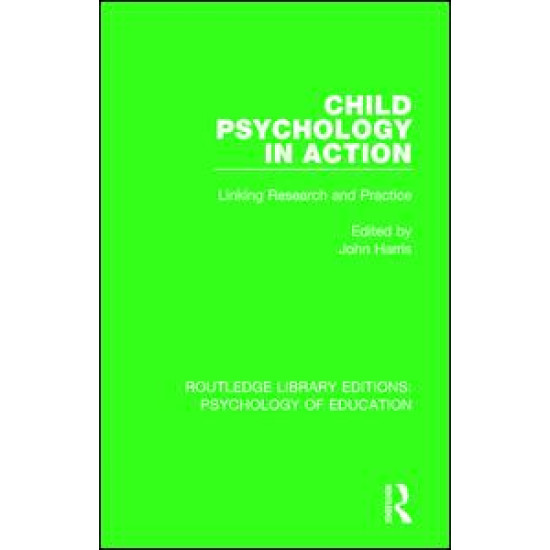 Child Psychology in Action Child Psychology in Action