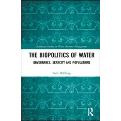 The Biopolitics of Water The Biopolitics of Water