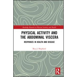 Physical Activity and the Abdominal Viscera