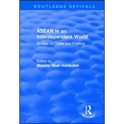 ASEAN in an Interdependent World: Studies in an Interdependent World ASEAN in an Interdependent World: Studies in an Interdependent World