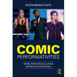 Comic Performativities Comic Performativities
