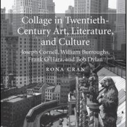 Collage in Twentieth-Century Art, Literature, and Culture