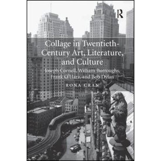 Collage in Twentieth-Century Art, Literature, and Culture Collage in Twentieth-Century Art, Literature, and Culture