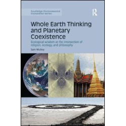 Whole Earth Thinking and Planetary Coexistence Whole Earth Thinking and Planetary Coexistence