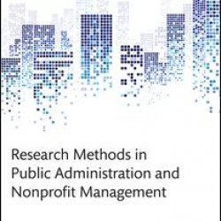 Research Methods in Public Administration and Nonprofit Management Research Methods in Public Administration and Nonprofit Management