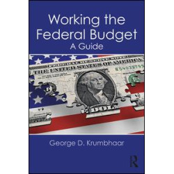 Working the Federal Budget Working the Federal Budget