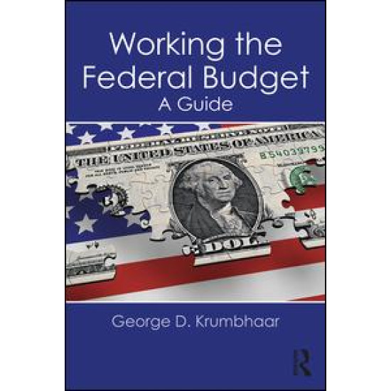 Working the Federal Budget Working the Federal Budget