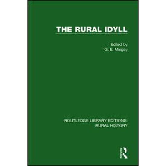 The Rural Idyll The Rural Idyll