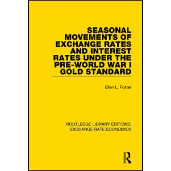 Seasonal Movements of Exchange Rates and Interest Rates Under the Pre-World War I Gold Standard