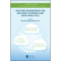 Feature Engineering for Machine Learning and Data Analytics