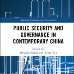 Public Security and Governance in Contemporary China Public Security and Governance in Contemporary China