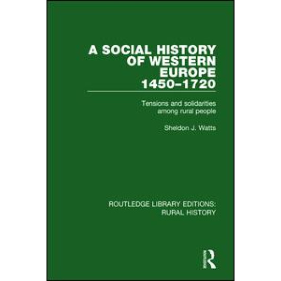 A Social History of Western Europe, 1450-1720 A Social History of Western Europe, 1450-1720