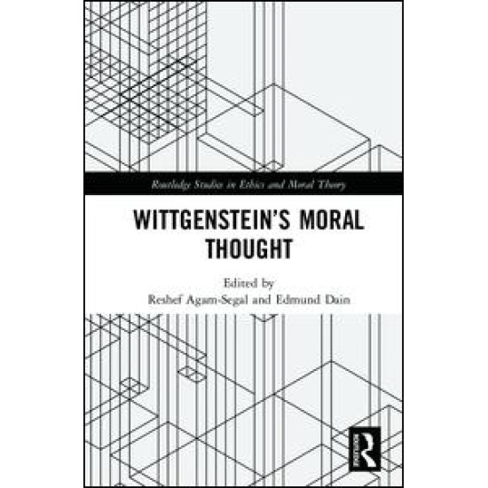 Wittgenstein’s Moral Thought Wittgenstein’s Moral Thought