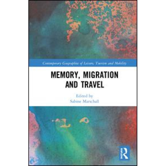 Memory, Migration and Travel