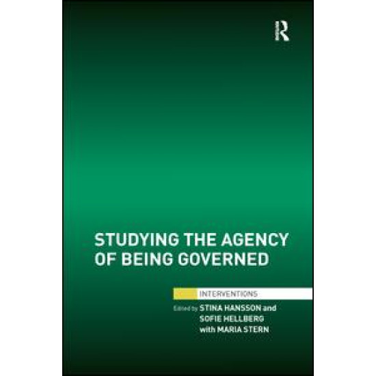 Studying the Agency of Being Governed Studying the Agency of Being Governed