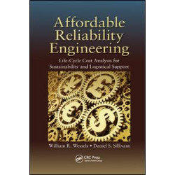 Affordable Reliability Engineering Affordable Reliability Engineering