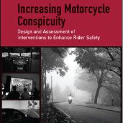 Increasing Motorcycle Conspicuity Increasing Motorcycle Conspicuity