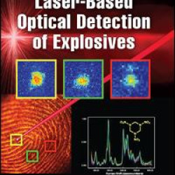 Laser-Based Optical Detection of Explosives Laser-Based Optical Detection of Explosives