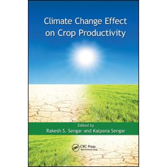 Climate Change Effect on Crop Productivity Climate Change Effect on Crop Productivity