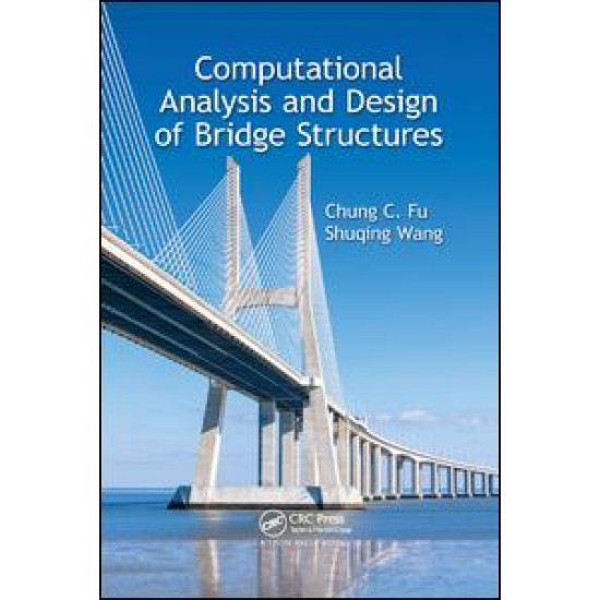 Computational Analysis and Design of Bridge Structures Computational Analysis and Design of Bridge Structures