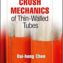 Crush Mechanics of Thin-Walled Tubes Crush Mechanics of Thin-Walled Tubes