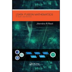 Data Fusion Mathematics Data Fusion Mathematics