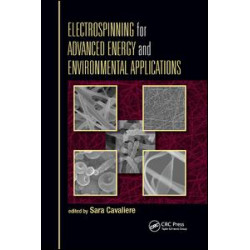 Electrospinning for Advanced Energy and Environmental Applications Electrospinning for Advanced Energy and Environmental Applications