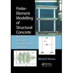 Finite-Element Modelling of Structural Concrete Finite-Element Modelling of Structural Concrete