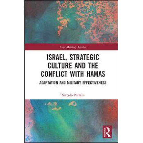 Israel, Strategic Culture and the Conflict with Hamas