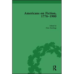 Americans on Fiction, 1776-1900 Volume 3 Americans on Fiction, 1776-1900 Volume 3