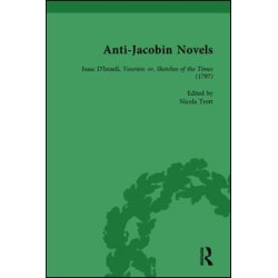 Anti-Jacobin Novels, Part II, Volume 8 Anti-Jacobin Novels, Part II, Volume 8